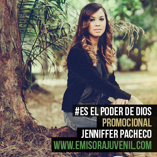 Jenniffer Pacheco - Es El Poder De Dios (Portada Nota)