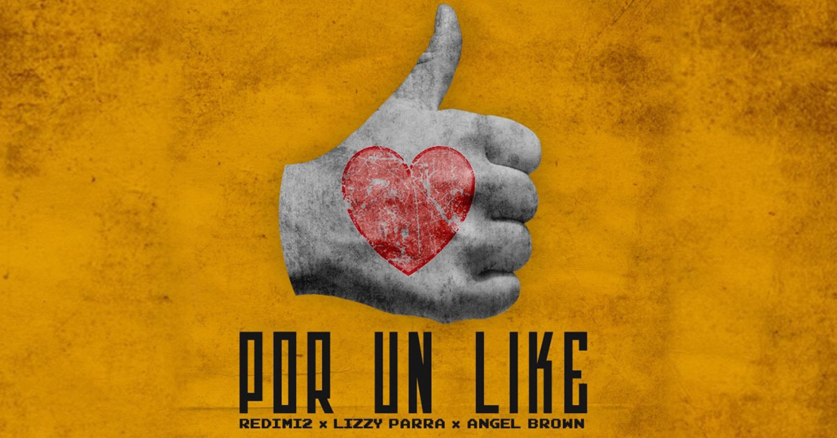 Redimi2 presenta Por Un Like el Video Oficial ft. Lizzy Parra y Angel Brown - PORTADA