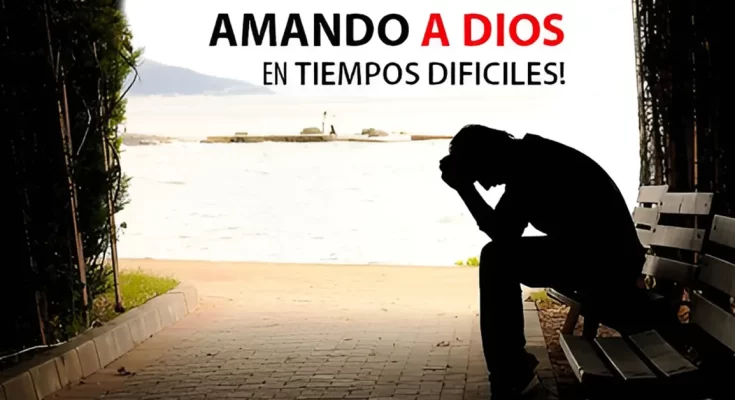 Amando a Dios a través de tiempos difíciles Por Melissa Guilamo - Artículos Cristianos - Emisora Juvenil