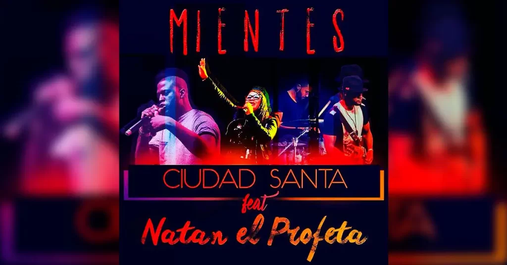 Mientes próximo sencillo de Ciudad Santa ft Natán el Profeta - Música Cristiana - Emisora Juvenil