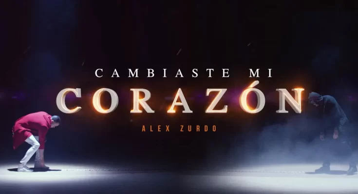 Cambiaste Mi Corazón - Nuevo videoclip de Alex Zurdo - Portada - Música Cristiana - Emisora Juvenil