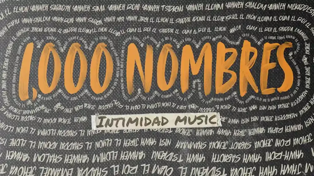 1000 Nombres - Intimidad Music presenta su nuevo sencillo musical | Descarga el Audio - Música Cristiana - Emisora Juvenil